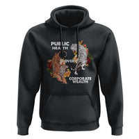 Public Health Over Corporate Wealth Hoodie Social Justice Tiger