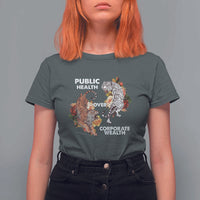 Public Health Over Corporate Wealth T Shirt For Women Social Justice Tiger