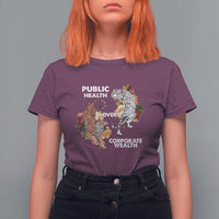 Public Health Over Corporate Wealth T Shirt For Women Social Justice Tiger