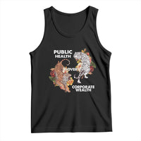 Public Health Over Corporate Wealth Tank Top Social Justice Tiger