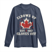 Elbows Up Canada EST 1867 Long Sleeve Shirt Proud Canadian Maple Leaf