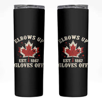 Elbows Up Canada EST 1867 Skinny Tumbler Proud Canadian Maple Leaf