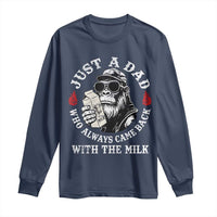 Just A Dad Who Always Came Back With The Milk Funny Bigfoot Father's Day Long Sleeve Shirt