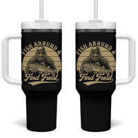 Fish Around And Find Trout Tumbler With Handle Bigfoot Fishing