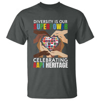AAPI Heritage Month T Shirt Diversity Is Our Superpower Asian American and Pacific Islander Countries