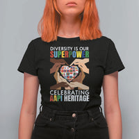 AAPI Heritage Month T Shirt For Women Diversity Is Our Superpower Asian American and Pacific Islander Countries
