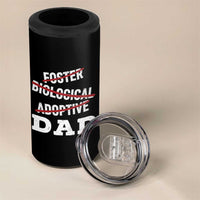 Funny Biological Adoptive Foster Dad 4 in 1 Can Cooler Tumbler Fathers Day - Wonder Print Shop