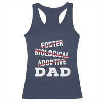 Funny Biological Adoptive Foster Dad Racerback Tank Top Fathers Day - Wonder Print Shop