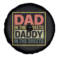 Funny Dad In The Streets Daddy In The Sheets Spare Tire Cover Fathers Day - Wonder Print Shop