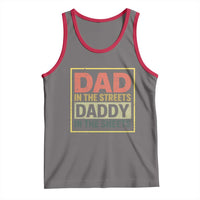 Funny Dad In The Streets Daddy In The Sheets Tank Top Fathers Day - Wonder Print Shop