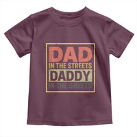 Funny Dad In The Streets Daddy In The Sheets Toddler T Shirt Fathers Day - Wonder Print Shop