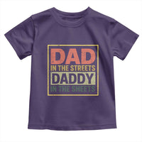 Funny Dad In The Streets Daddy In The Sheets Toddler T Shirt Fathers Day - Wonder Print Shop