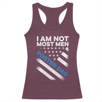 Funny Foster Parent I Am Not Most Men Foster Dad Racerback Tank Top American Flag