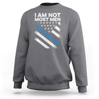 Funny Foster Parent I Am Not Most Men Foster Dad Sweatshirt American Flag