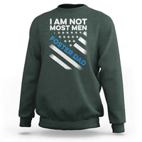 Funny Foster Parent I Am Not Most Men Foster Dad Sweatshirt American Flag