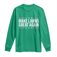 Funny Make Lawns Great Again Long Sleeve Shirt Lawn Mower Dad Gardener - Wonder Print Shop