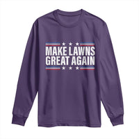 Funny Make Lawns Great Again Long Sleeve Shirt Lawn Mower Dad Gardener - Wonder Print Shop