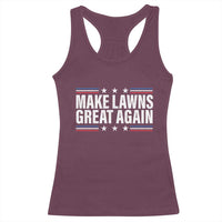 Funny Make Lawns Great Again Racerback Tank Top Lawn Mower Dad Gardener - Wonder Print Shop