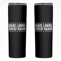 Funny Make Lawns Great Again Skinny Tumbler Lawn Mower Dad Gardener - Wonder Print Shop