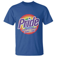 Funny Pride Removes Stubborn Orange Stains T Shirt LGBTQ Pride Month