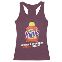 Funny Pride Removes Stubborn Orange Stains Racerback Tank Top Pride Month LGBTQ - Wonder Print Shop