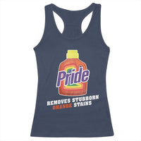 Funny Pride Removes Stubborn Orange Stains Racerback Tank Top Pride Month LGBTQ - Wonder Print Shop