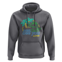 Funny See You Later Teacher Summer Alligator Hoodie Later Gator Last Day Of School - Wonder Print Shop