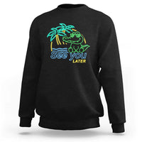 Funny See You Later Teacher Summer Alligator Sweatshirt Later Gator Last Day Of School - Wonder Print Shop