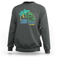 Funny See You Later Teacher Summer Alligator Sweatshirt Later Gator Last Day Of School - Wonder Print Shop
