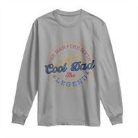 Cool Dad The Man The Myth The Legend Long Sleeve Shirt Fathers Day Beer Lover - Wonder Print Shop
