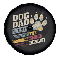 Funny Dog Dad The Man The Myth The Snack Dealer Spare Tire Cover Fur Dad Fathers Day