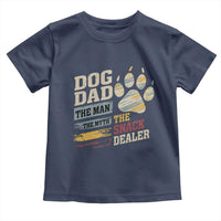 Funny Dog Dad The Man The Myth The Snack Dealer Toddler T Shirt Fur Dad Fathers Day