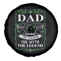 Funny Weed Cannabis Dad Spare Tire Cover Worlds No 1 Best Dad Ever The Smoker The Myth The Legend