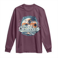Funny The Caribbean Islands Long Sleeve Shirt Caribbean Sea Tour Summer Vacation - Wonder Print Shop