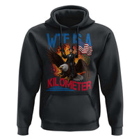 WTF Is A Kilometer Abraham Lincoln Hoodie Funny USA Patriotic 4th of July