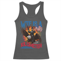 WTF Is A Kilometer Abraham Lincoln Racerback Tank Top Funny USA Patriotic 4th of July