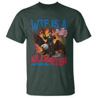 WTF Is A Kilometer Abraham Lincoln T Shirt Funny USA Patriotic 4th of July