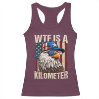 WTF Is A Kilometer Racerback Tank Top Bald Eagle 4th of July Funny USA Patriotic