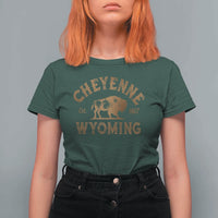 Cheyenne Wyoming Est 1867 WY Bison Cowboy State Pride T Shirt For Women