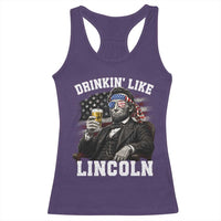 Drinkin Like Lincoln Racerback Tank Top Abraham Lincoln 4th of July Beer Lover