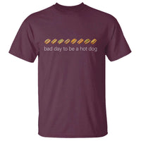 Bad Day To Be A Hot Dog T Shirt Funny US Regional Hotdog Styles