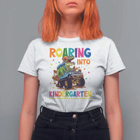Roaring Into Kindergarten T Shirt For Women Back to School Dinosaur T-Rex Monster Truck - Wonder Print Shop