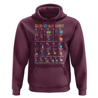 Science Hoodie Alphabet Physical Is All Around Us Teacher - Wonder Print Shop