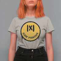 Funny Math Teacher T Shirt For Women Stay Positive Back To School Absolute Value - Wonder Print Shop