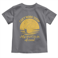 Funny Cant Work Today My Arm Is In A Cast Toddler T Shirt Fly Fishing Fathers Day - Wonder Print Shop