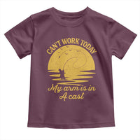 Funny Cant Work Today My Arm Is In A Cast Toddler T Shirt Fly Fishing Fathers Day - Wonder Print Shop