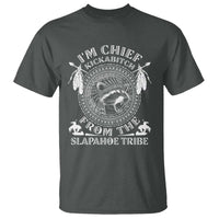 Funny I'm Chief Kickabitch From The Slapahoe Tribe T Shirt Native American Indigenous Racoon - Wonder Print Shop