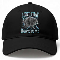 Funny Jimothy The Raccoon Baseball Cap I Got That Dawg In Me Bootleg Art
