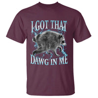 Funny Jimothy The Raccoon T Shirt I Got That Dawg In Me Bootleg Art