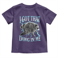 Funny Jimothy The Raccoon Toddler T Shirt I Got That Dawg In Me Bootleg Art